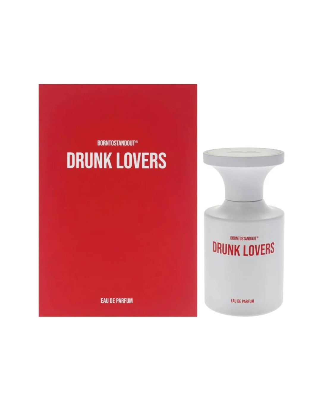 PERFUME BORNTOSTANDOUT DRUNK LOVERS