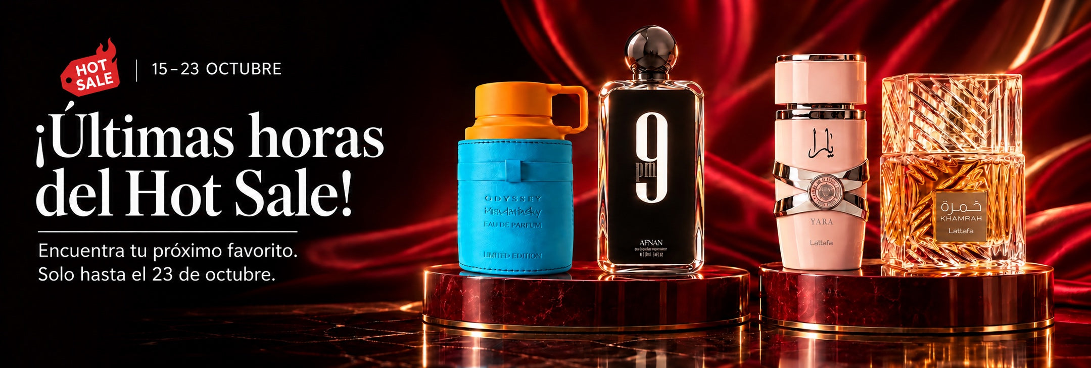 ¡Últimas horas del Hot Sale! Solo hasta el 23 de octubre. Combos Armaf Mandarin Sky con Afnan 9 PM y Lattafa Yara con Khamrah, con etiqueta roja Hot Sale.
