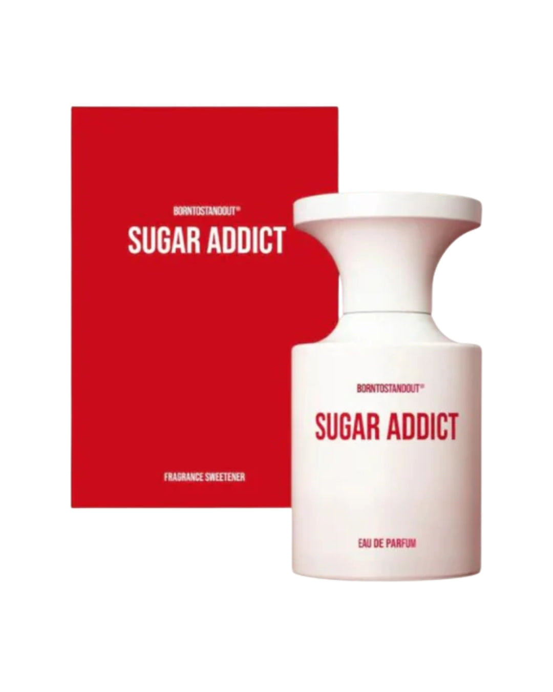 PERFUME BORNTOSTANDOUT SUGAR ADDICT